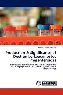 Dextran: Ein vielseitiges Polysaccharid für die Biokompatibilität und kontrollierte Freisetzung!