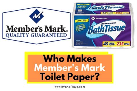 Who Makes Member's Mark Toilet Paper: A Journey Through the Labyrinth of Consumer Goods Manufacturing